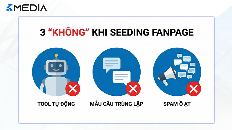 3 điều không nên làm khi seeding Fanpage để tránh bị đánh giá là spam.