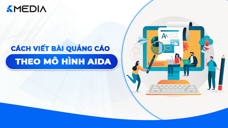 Cách viết bài quảng cáo AIDA 2026